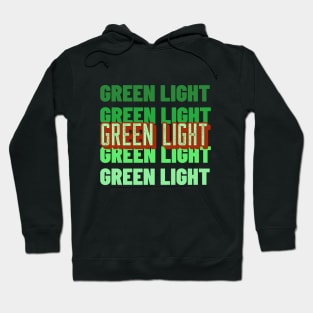 Greenlights Hoodie